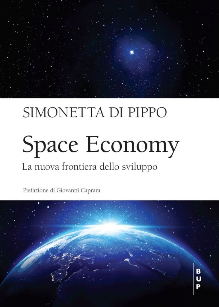 Space Economy. La nuova frontiera dello sviluppo