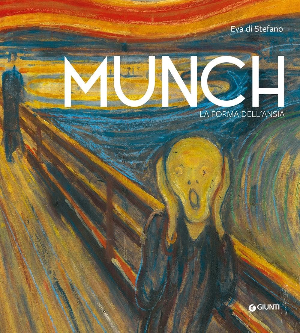 Munch. La forma dell'ansia