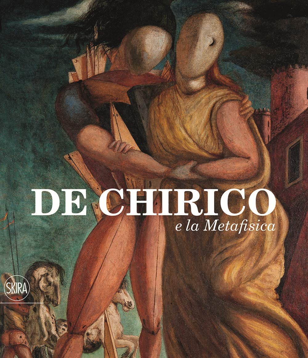 De Chirico e la Metafisica